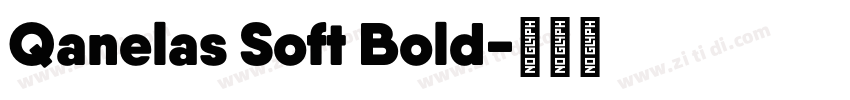 Qanelas Soft Bold字体转换